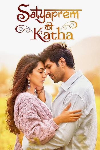 SatyaPrem Ki Katha (2023) WEB-DL [Hindi DD5.1] 1080p 720p & 480p [x264/10Bit-HEVC] | Full Movie