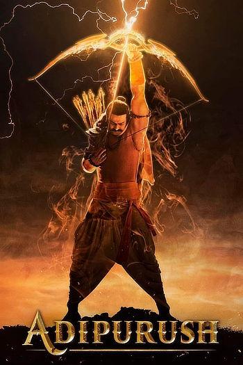 Adipurush (2023) WEB-DL [Hindi DD5.1] 1080p 720p & 480p [x264/HEVC] | Full Movie