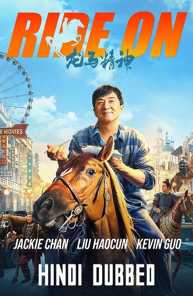 Ride On (2023) BluRay [Hindi (ORG 2.0) + English] 1080p 720p & 480p Dual Audio [x264/10Bit-HEVC] | Full Movie