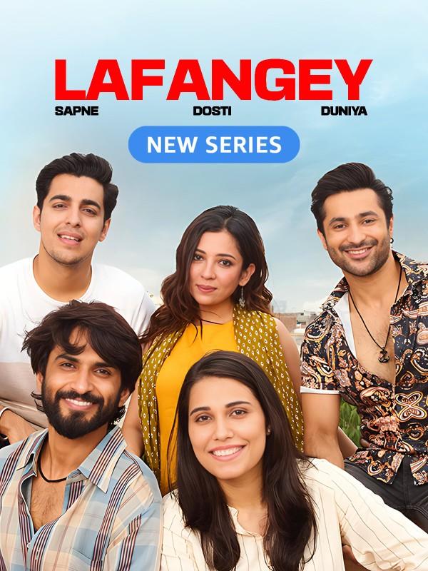 Lafangey (Season 1) WEB-DL Hindi 4K 1080p 720p & 480p x264 DD5.1 | Full Series