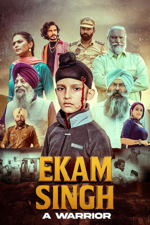 Ekam Singh: A Warrior WEB-DL [Punjabi DD5.1] 4K 1080p 720p & 480p [x264/HEVC] | Full Movie
