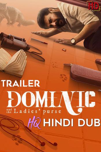 Dominic and the Ladies’ Purse (2025) [Hindi HQ/Studio-Dub TRAiLER] – Mystery/Thriller | Exclusively on HDHub4u