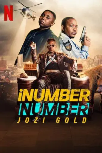 iNumber Number: Jozi Gold (2023) Dual Audio [Hindi (ORG 5.1) + English] WEB-DL 1080p 720p & 480p x264| Full Movie
