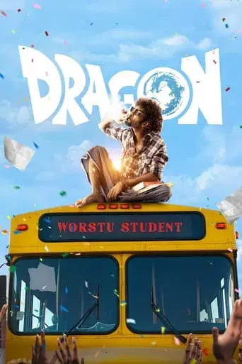 Dragon (2025) WEB-DL [Hindi (DD5.1) & Tamil] 4K 1080p 720p & 480p Dual Audio [x264/10Bit-HEVC] | Full Movie