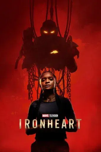 Ironheart (Season 1) WEB-DL [Hindi (DD5.1) & English] 4K 1080p 720p & 480p [x264/10Bit-HEVC] | [ALL Episodes] | DisneyPlus Series