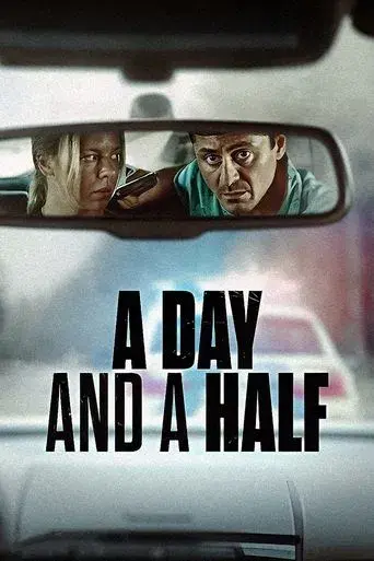 A Day and a Half (2023) WEB-DL [Hindi (ORG 5.1) + English] 1080p 720p & 480p Dual Audio [x264/ESubs] | Full Movie
