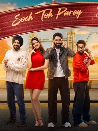Soch Toh Parey (2025) WEB-DL [Punjabi DD5.1] 4K 1080p 720p & 480p [x264/HEVC] | Full Movie
