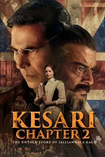 Kesari Chapter 2 (2025) DS4K WEB-DL [Hindi DD5.1] 4K 1080p 720p & 480p [x264/10Bit-HEVC] | Full Movie