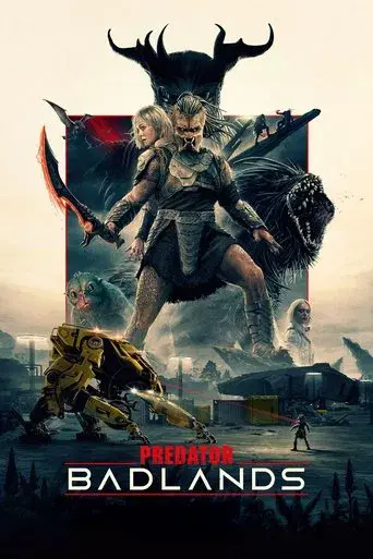 Predator: Badlands (2025) WEBRip [Hindi (LiNE) & English] 1080p 720p & 480p Dual Audio [x264/HEVC] | Full Movie