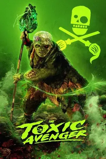 The Toxic Avenger (2023) BluRay [Hindi (DD5.1) & English] 4K 1080p 720p & 480p Dual Audio [x264/10Bit-HEVC] | Full Movie