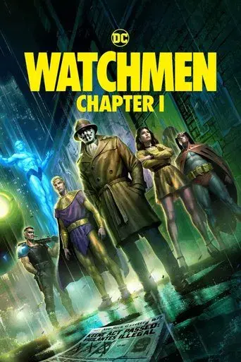 Watchmen: Chapter I (2024) BluRay [Hindi (DD5.1) & English] 4K 1080p 720p & 480p Dual Audio [x264/10Bit-HEVC] | Full Movie