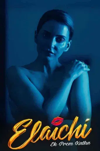 Elaichi Ek Prem Katha (2026) WEB-DL [Hindi 2.0] 4K 1080p 720p & 480p [x264/HEVC] | Full Movie