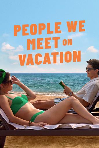 People We Meet on Vacation (2026) WEB-DL [Hindi (DD5.1) & English] 4K 1080p 720p & 480p Dual Audio [x264/10Bit-HEVC] | Full Movie