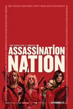 Assassination Nation (2018) BluRay [Hindi (ORG 5.1) & English] 1080p 720p & 480p Dual Audio [x264] | Full Movie