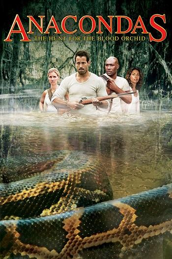 Anacondas 2: The Hunt for the Blood Orchid (2004) BluRay Dual Audio [Hindi DD 5.1 & English] 1080op 720p & 480p x264 HD | Full Movie