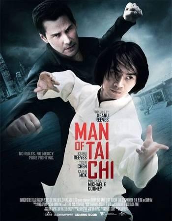 Man of Tai Chi (2013) BluRay [Hindi (DD5.1) & English] 1080p 720p & 480p Dual Audio [x264 | Full Movie