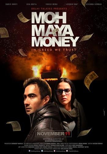Moh Maya Money (2016) WEB-DL [Hindi DD5.1] 1080p 720p & 480p [x264] | Full Movie