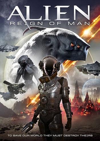 Alien Reign of Man (2017) WEB-DL [Hindi (DD2.0) & English] 1080p 720p & 480p Dual Audio [x264 | Full Movie